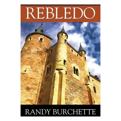 "Rebledo" - "" ("Burchette Randy")