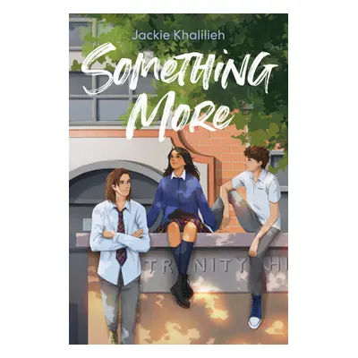 "Something More" - "" ("Khalilieh Jackie")