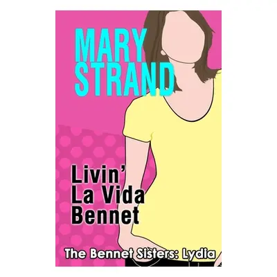 "Livin' La Vida Bennet" - "" ("Strand Mary")