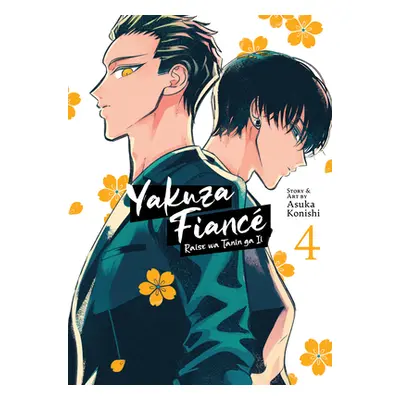 "Yakuza Fianc Raise Wa Tanin Ga II Vol. 4" - "" ("Konishi Asuka")