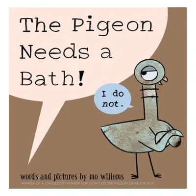 "The Pigeon Needs a Bath!" - "" ("Willems Mo")