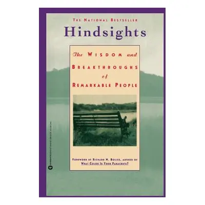 "Hindsights: The Wisdom and Breakthroughs of Remarkable People" - "" ("Kawasaki Guy")