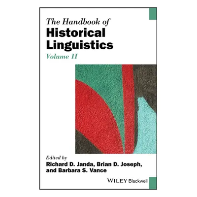 "The Handbook of Historical Linguistics, Volume II" - "" ("Janda Richard D.")