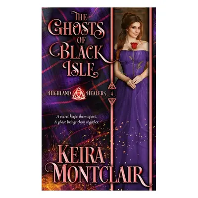 "The Ghosts of Black Isle" - "" ("Montclair Keira")