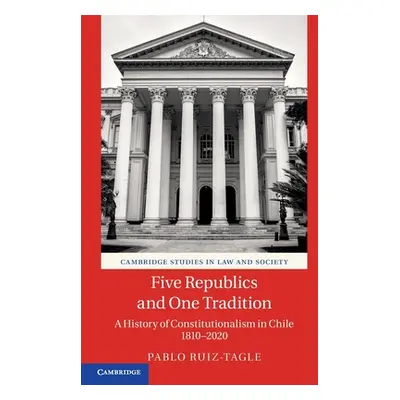 "Five Republics and One Tradition" - "" ("Ruiz-Tagle Pablo")