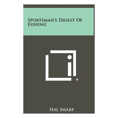 "Sportsman's Digest of Fishing" - "" ("Sharp Hal")