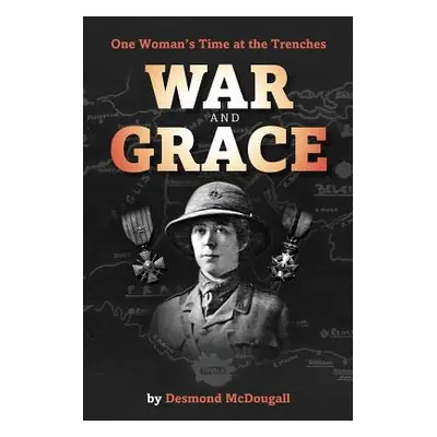 "War and Grace" - "" ("McDougall Desmond")