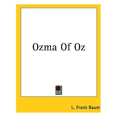 "Ozma Of Oz" - "" ("Baum L. Frank")