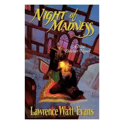 "Night of Madness" - "" ("Watt-Evans Lawrence")