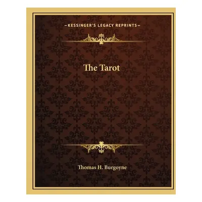 "The Tarot" - "" ("Burgoyne Thomas H.")