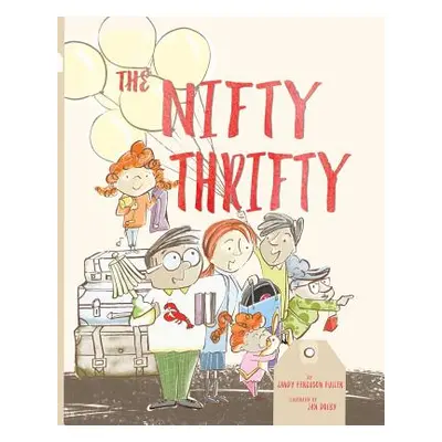 "The Nifty Thrifty" - "" ("Ferguson Fuller Sandy")