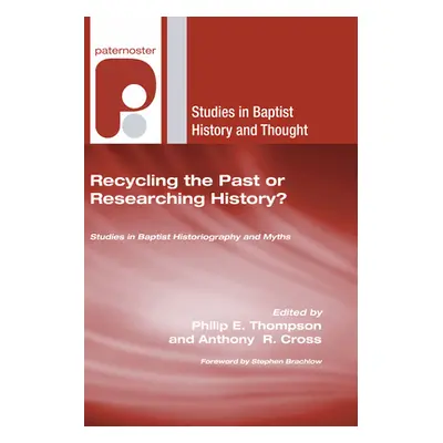 "Recycling the Past or Researching History?" - "" ("Thompson Philip E.")