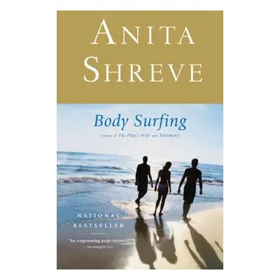 "Body Surfing" - "" ("Shreve Anita")