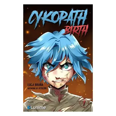 "Cykopath: Birth" - "" ("Games Lunime")