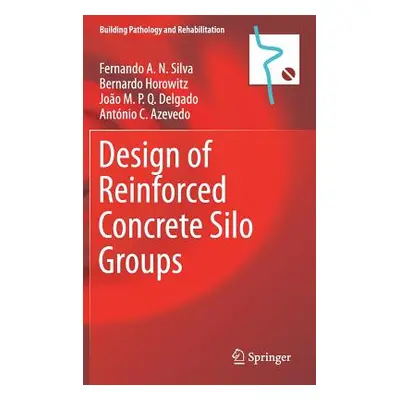 "Design of Reinforced Concrete Silo Groups" - "" ("Silva Fernando A. N.")