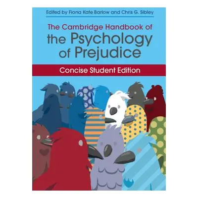 "The Cambridge Handbook of the Psychology of Prejudice: Concise Student Edition" - "" ("Barlow F