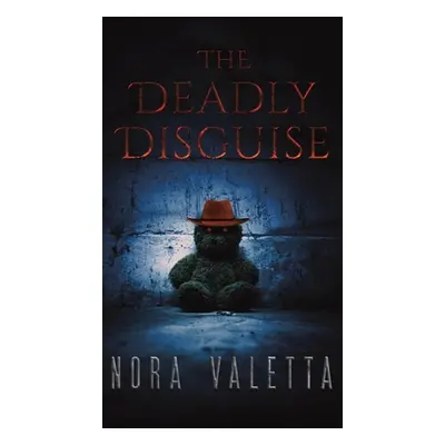 "The Deadly Disguise" - "" ("Valetta Nora")