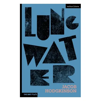 "Lung Water" - "" ("Hodgkinson Jacob")