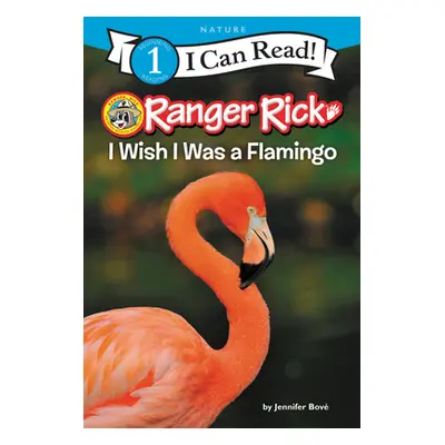 "Ranger Rick: I Wish I Was a Flamingo" - "" ("Bov Jennifer")