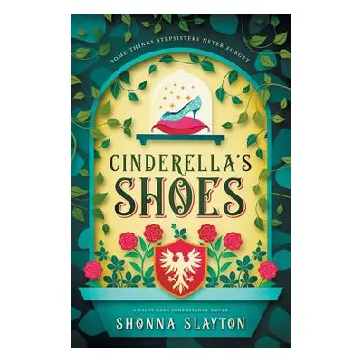 "Cinderella's Shoes" - "" ("Slayton Shonna")