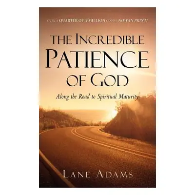 "The Incredible Patience of God" - "" ("Adams Lane")