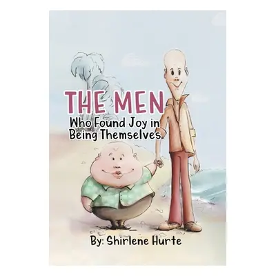 "The Men Who Found Joy in Being Themselves" - "" ("Hurte Shirlene")