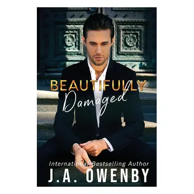 "Beautifully Damaged" - "" ("Owenby J. a.")