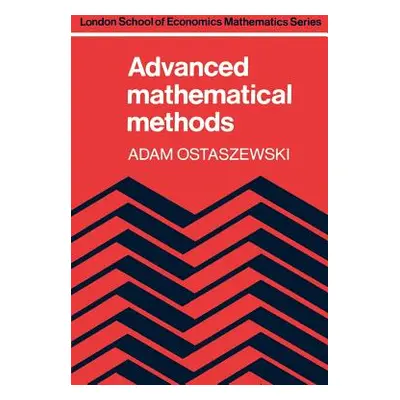 "Advanced Mathematical Methods" - "" ("Ostaszewski Adam")