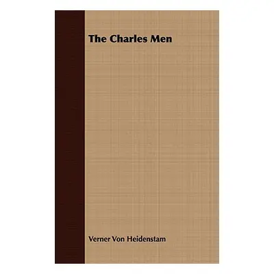 "The Charles Men" - "" ("Heidenstam Verner Von")