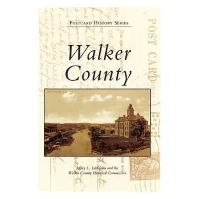 "Walker County" - "" ("Littlejohn Jeffrey L.")