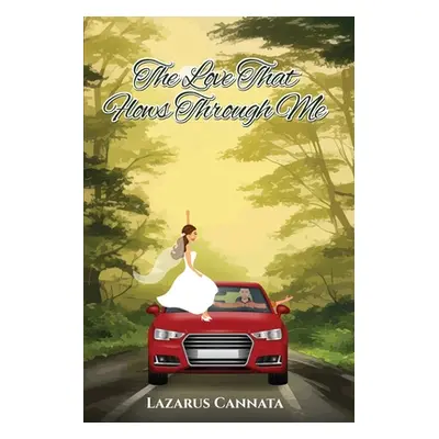 "The Love That Flows Through Me" - "" ("Cannata Lazarus")