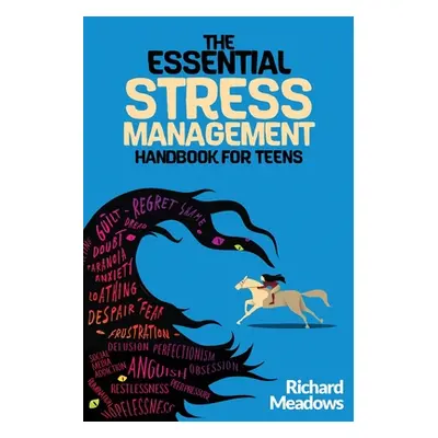 "The Essential Stress Management Handbook for Teens: A Teen's Guide to Thriving: Unleashing Natu