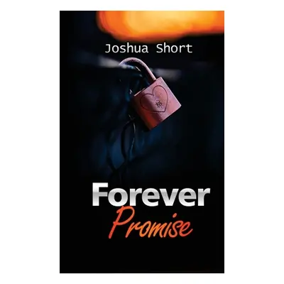 "Forever Promise" - "" ("Short Joshua")