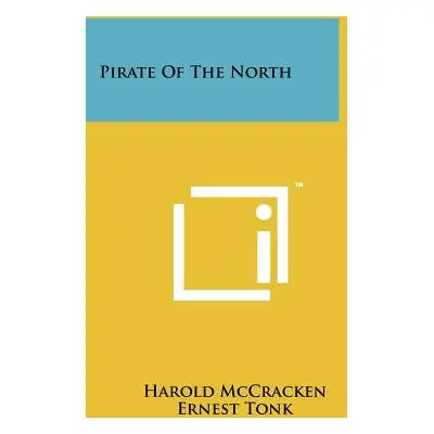 "Pirate Of The North" - "" ("McCracken Harold")