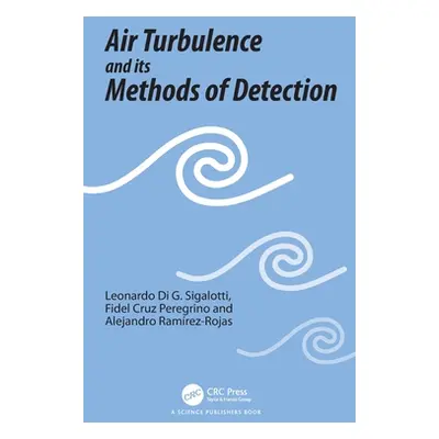 "Air Turbulence and its Methods of Detection" - "" ("Sigalotti Leonardo Di G.")