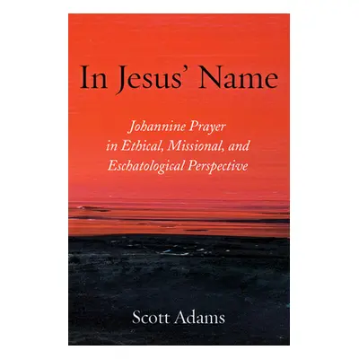 "In Jesus' Name" - "" ("Adams Scott")