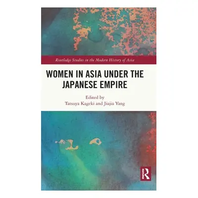 "Women in Asia Under the Japanese Empire" - "" ("Kageki Tatsuya")