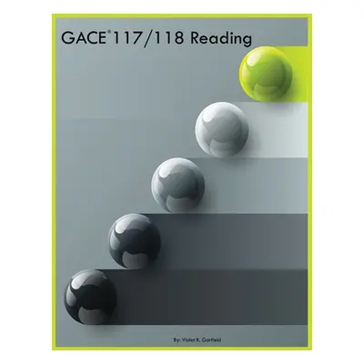 "GACE 117/118 Reading" - "" ("Garfield Violet R.")