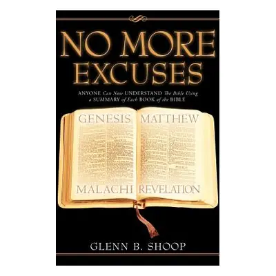 "No More Excuses" - "" ("Shoop Glenn B.")