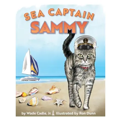 "Sea Captain Sammy" - "" (" Wade Cadle Jr.")