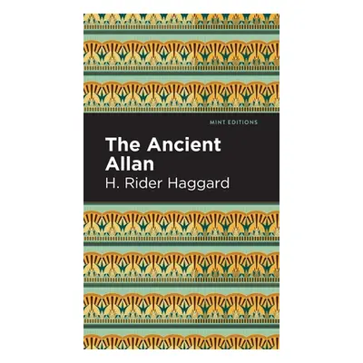 "The Ancient Allan" - "" ("Haggard H. Rider")