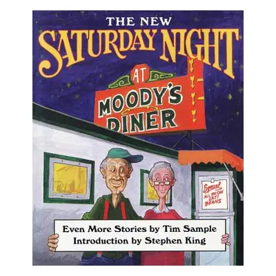 "The New Saturday Night at Moody's Diner" - "" ("Sample Tim")