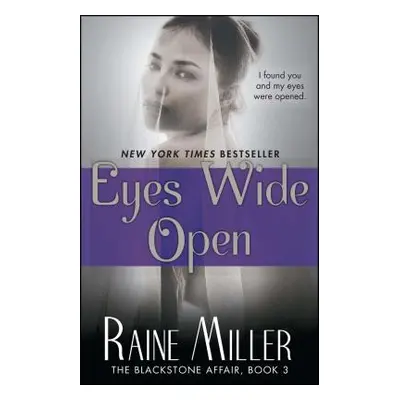 "Eyes Wide Open" - "" ("Miller Raine")