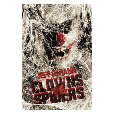 "Clowns Vs. Spiders" - "" ("Strand Jeff")