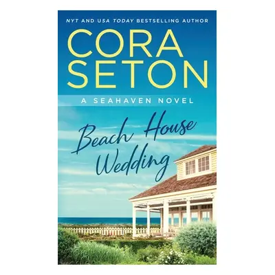 "Beach House Wedding" - "" ("Seton Cora")