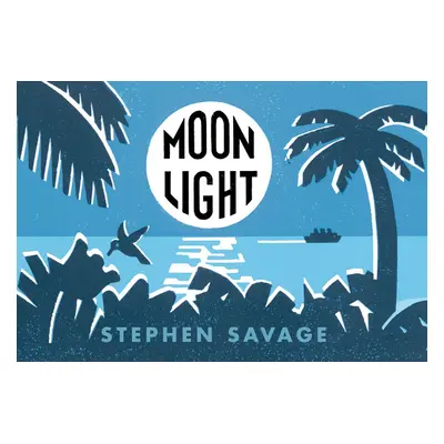 "Moonlight" - "" ("Savage Stephen")