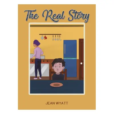 "The Real Story" - "" ("Wyatt Jean")