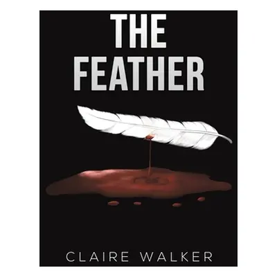 "The Feather" - "" ("Walker Claire")