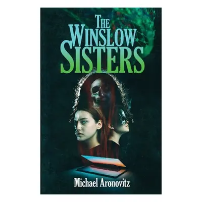 "The Winslow Sisters" - "" ("Aronovitz Michael")