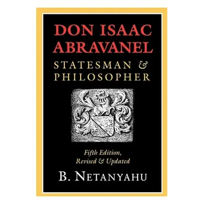 "Don Isaac Abravanel: Nobility and the Church in Burgundy, 980-1198" - "" ("Netanyahu B.")